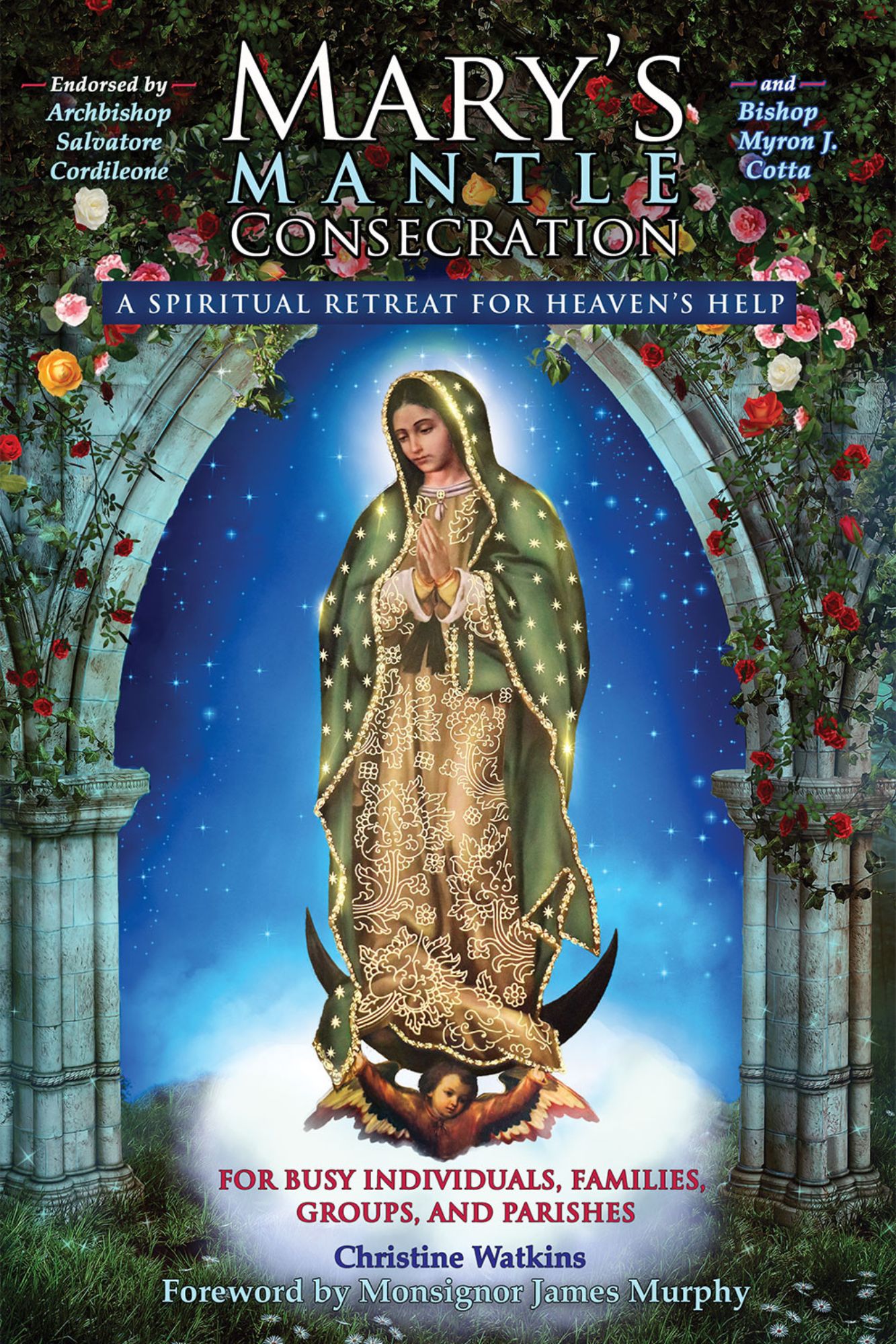 Mary's Mantle - Consecration to Our Lady